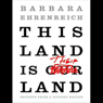 This Land Is Their Land: Reports from a Divided Nation