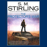 The Protector's War: A Novel of the Change