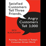 Satisfied Customers Tell Three Friends, Angry Customers Tell 3,000