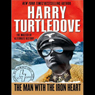 The Man with the Iron Heart