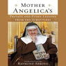 Mother Angelica's Private and Pithy Lessons from the Scriptures