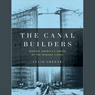 The Canal Builders: Making America's Empire at the Panama Canal