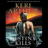 Destiny Kills: Myth and Magic, Book 1