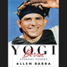 Yogi Berra: Eternal Yankee