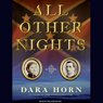 All Other Nights: A Novel