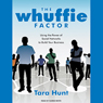 The Whuffie Factor: Using the Power of Social Networks to Build Your Business