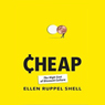 Cheap: The High Cost of Discount Culture