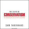 The Death of Conservatism