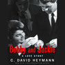 Bobby and Jackie: A Love Story