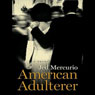 American Adulterer: A Novel