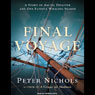 Final Voyage: A Story of Arctic Disaster and One Fateful Whaling Season