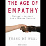The Age of Empathy: Nature's Lessons for a Kinder Society