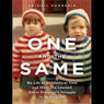 One and the Same: My Life as an Identical Twin and What I've Learned About Everyone's Struggle to Be Singular