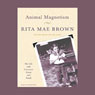Animal Magnetism: My Life with Creatures Great and Small