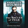 The Valley of Fear: A Sherlock Holmes Novel