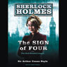 The Sign of Four: A Sherlock Holmes Novel