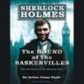 The Hound of the Baskervilles: A Sherlock Holmes Novel