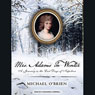 Mrs. Adams in Winter: A Journey in the Last Days of Napoleon