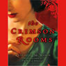 The Crimson Rooms: A Novel