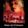 Kiss of Crimson: The Midnight Breed, Book 2