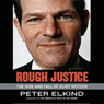 Rough Justice: The Rise and Fall of Eliot Spitzer