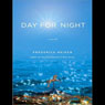 Day for Night: A Novel
