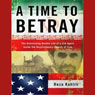 A Time to Betray: The Astonishing Double Life of a CIA Agent inside the Revolutionary Guards of Iran