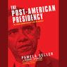 The Post-American Presidency: The Obama Administration's War on America