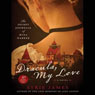 Dracula, My Love: The Secret Journals of Mina Harker