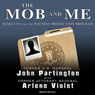 The Mob and Me: Wiseguys and the Witness Protection Program