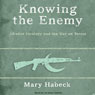 Knowing the Enemy: Jihadist Ideology and the War on Terror