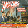 The Amazing Story of Quantum Mechanics: A Math-Free Exploration of the Science That Made Our World