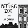 The Petting Zoo: A Novel