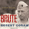 Brute: The Life of Victor Krulak, U.S. Marine
