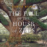 The Fall of the House of Zeus: The Rise and Ruin of America's Most Powerful Trial Lawyer