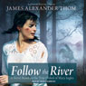 Follow the River