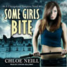 Some Girls Bite: Chicagoland Vampires, Book 1