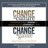 Change the Culture, Change the Game: The Breakthrough Strategy for Energizing Your Organization and Creating Accountability for Results