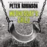 Wednesday's Child: An Inspector Banks Novel #6