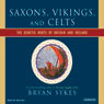 Saxons, Vikings, and Celts: The Genetic Roots of Britain and Ireland