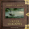 The River of Shadows: Chathrand Voyage Series, Book 3