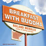 Breakfast with Buddha: A Novel