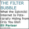 The Filter Bubble: What the Internet Is Hiding from You