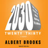 2030: The Real Story of What Happens to America
