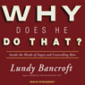 Why Does He Do That?: Inside the Minds of Angry and Controlling Men