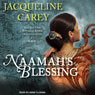 Naamah's Blessing: Naamah Series, Book 3