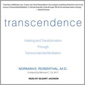 Transcendence: Healing and Transformation Through Transcendental Meditation