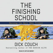 The Finishing School: Earning the Navy SEAL Trident