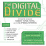 The Digital Divide: Writings for and Against Facebook, YouTube, Texting, and the Age of Social Networking
