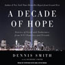 A Decade of Hope: Stories of Grief and Endurance from 9/11 Families and Friends